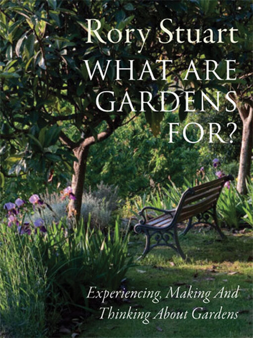 Cover image for What Are Gardens For?